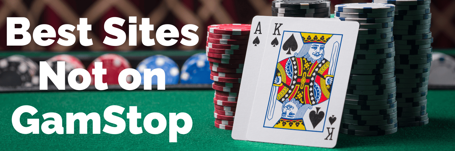 Discover the Best Casino Sites Not on Gamstop